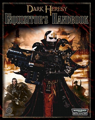 The Inquisitor's Handbook - Bligh, Alan, and Barnes, Owen, and French, John