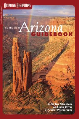 The Insider's Arizona Guidebook - Mitchell, David N