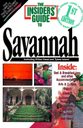 The Insiders' Guide to Savannah