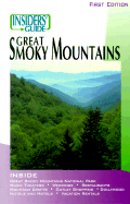 The Insiders' Guide to the Great Smoky Mountains - McHugh, Dick, and Moore, Mitch