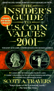 The Insider's Guide to U.S. Coin Values 2001
