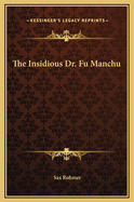 The Insidious Dr. Fu Manchu