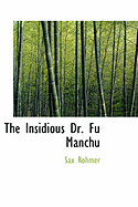 The Insidious Dr. Fu Manchu