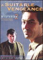 The Inspector Lynley Mysteries 2: A Suitable Vengeance