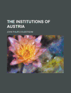 The Institutions of Austria