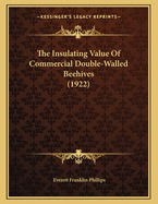 The Insulating Value of Commercial Double-Walled Beehives (1922)