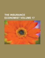 The Insurance Economist Volume 17