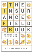 The Insurance Field Book: Commercial Insurance