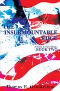 The Insurmountable Edge Book Two: A Story in Three Books