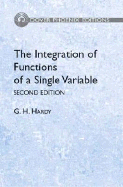 The Integration of Functions of a Single Variable: Second Edition