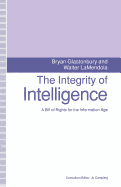 The Integrity of Intelligence: A Bill of Rights for the Information Age