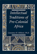 The Intellectual Traditions of Pre-Colonial Africa
