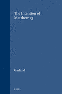 The Intention of Matthew 23