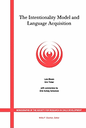 The Intentionality Model and Language Acquisition: Engagement, Effort and the Essential Tension in Development