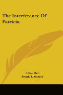 The Interference Of Patricia