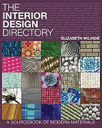 The Interior Design Directory: A Sourcebook of Modern Materials