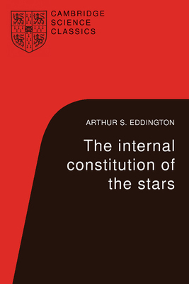 The Internal Constitution of the Stars - Eddington, Arthur S.