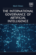 The International Governance of Artificial Intelligence