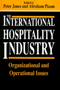 The International Hospitality Industry: Organizational & Operational Issues