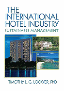 The International Hotel Industry: Sustainable Management