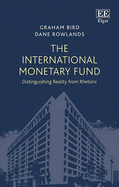 The International Monetary Fund: Distinguishing Reality from Rhetoric