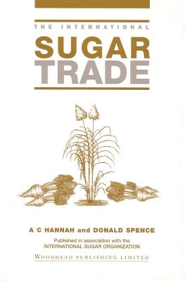 The International Sugar Trade - Hannah, Tony, and Spence, Donald