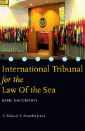 The International Tribunal for the Law of the Sea: Basic Documents