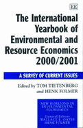 The International Yearbook of Environmental and Resource Economics 2000/2001: A Survey of Current Issues - Tietenberg, Tom (Editor), and Folmer, Henk (Editor)
