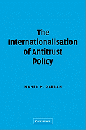 The Internationalisation of Antitrust Policy