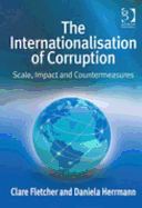 The Internationalisation of Corruption: Scale, Impact and Countermeasures