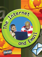 The Internet and Email