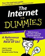 The Internet for Dummies Starter Kit Edition - Levine, John R, B.A., Ph.D., and Baroudi, Carol, and Young, Margaret Levine