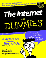 The Internet for Dummies - Levine, John R, B.A., Ph.D., and Baroudi, Carol, and Young, Margaret Levine
