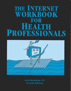 The Internet Workbook for Health Professionals