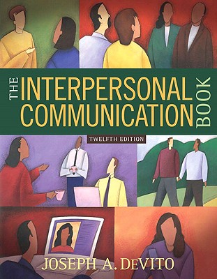 The Interpersonal Communication Book - DeVito, Joseph