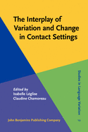 The Interplay of Variation and Change in Contact Settings