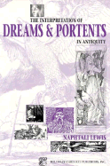 The Interpretation of Dreams & Portents in Antiquity
