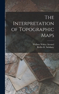 The Interpretation of Topographic Maps