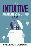 The Intuitive Awareness Method