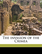 The Invasion of the Crimea Volume 4