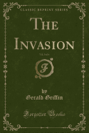 The Invasion, Vol. 3 of 4 (Classic Reprint)