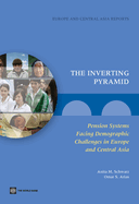 The Inverting Pyramid: Pension Systems Facing Demographic Challenges in Europe and Central Asia