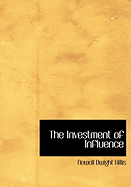 The Investment of Influence