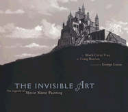 The Invisible Art: The Legends of Movie Matte Painting