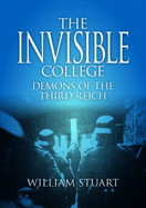 The Invisible College: Demons of the Third Reich