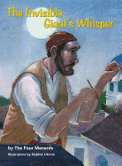 The Invisible Giant's Whisper