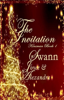 The Invitation (Kinsman Book 1) - Swann, Joyce, and Swann, Alexandra