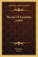 The Ion of Euripides (1889)