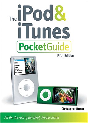 The iPod and iTunes Pocket Guide - Breen, Christopher