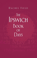 The Ipswich Book of Days